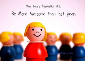 new-years-resolution-be-more-awesome